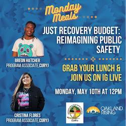 05/10 Monday Meals: Just Recovery Budget – Reimagining Public Safety