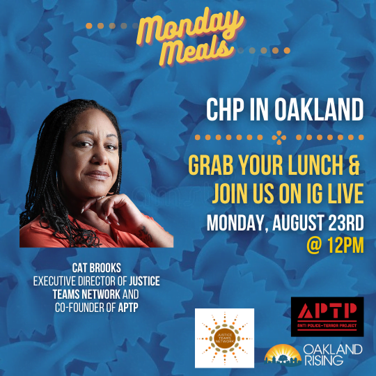 8.23.21 – Monday Meals: CHP in Oakland