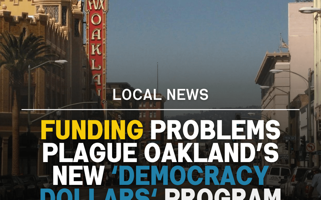 IVN News: Funding Problems Plague Oakland’s New ‘Democracy Dollars’ Program